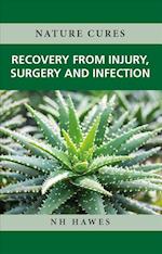 Recovery from Injury, Surgery and Infection