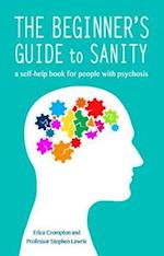 The Beginner's Guide to Sanity