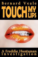 Touch my Lips