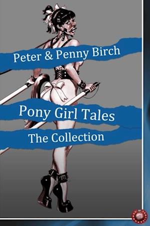 Pony Girl Tales - The Collection