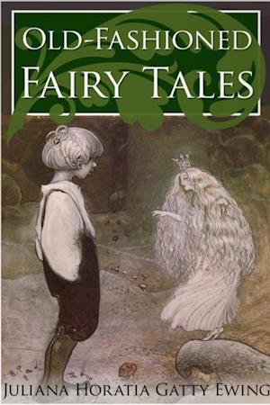 Old-Fashioned Fairy Tales