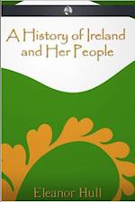 History of Ireland and Her People