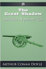 Great Shadow and Other Napoleonic Tales