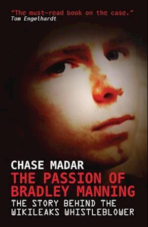 The Passion of Bradley Manning