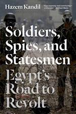 Soldiers, Spies, and Statesmen