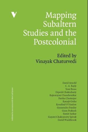 Mapping Subaltern Studies and the Postcolonial