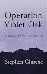 Operation Violet Oak