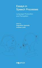 Essays in Speech Processes: Language Production and Perception
