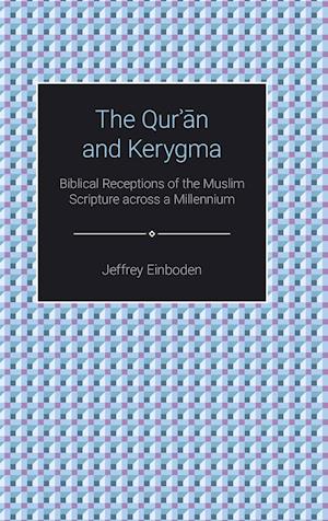 The Qur'an and Kerygma