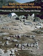 Early Economy and Settlement in Northern Europe