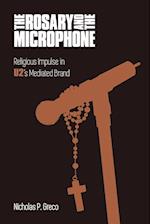 The Rosary and the Microphone
