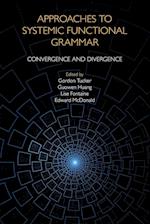 Approaches to Systemic Functional Grammar