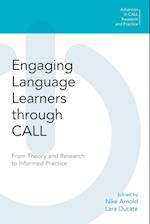 Engaging Language Learners through CALL