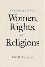 Explorations in Women, Rights, and Religions