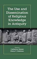 The Use and Dissemination of Religious Knowledge in Antiquity