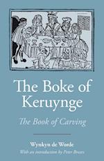 The Boke of Keruynge