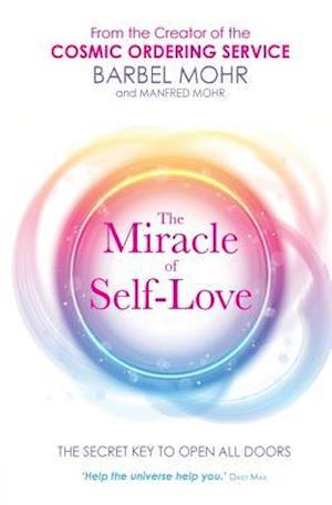 The Miracle of Self-Love