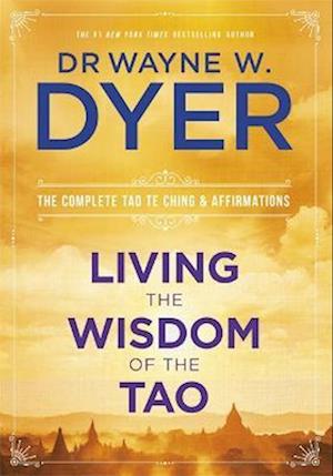 Living the Wisdom of the Tao