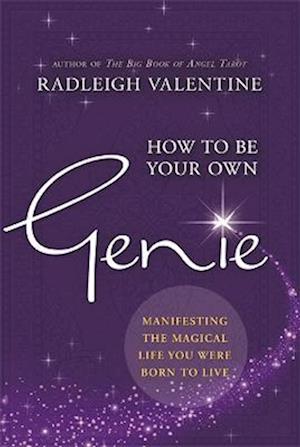 How to Be Your Own Genie