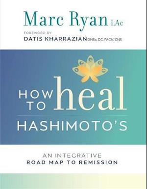 How to Heal Hashimoto's