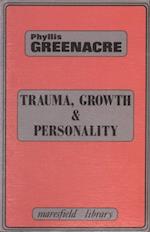 Trauma, Growth and Personality