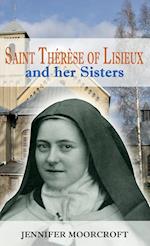 St Therese of Lisieux and her Sisters