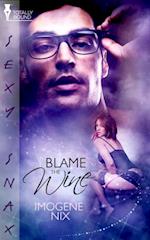 Blame the Wine