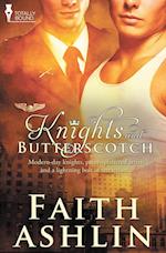 Knights and Butterscotch