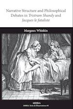 Narrative Structure and Philosophical Debates in Tristram Shandy and Jacques Le Fataliste