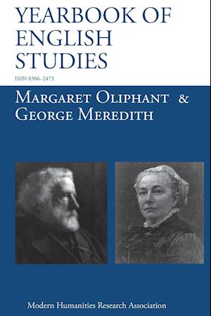 Margaret Oliphant and George Meredith (Yearbook of English Studies (49) 2019)