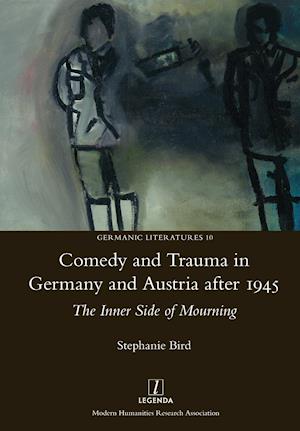 Comedy and Trauma in Germany and Austria After 1945