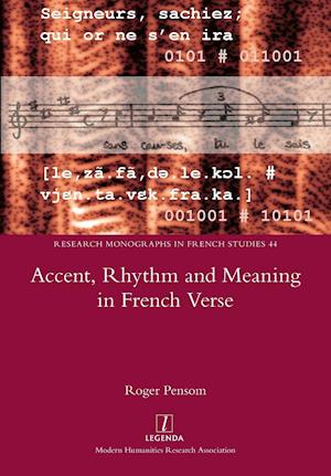 Accent, Rhythm and Meaning in French Verse