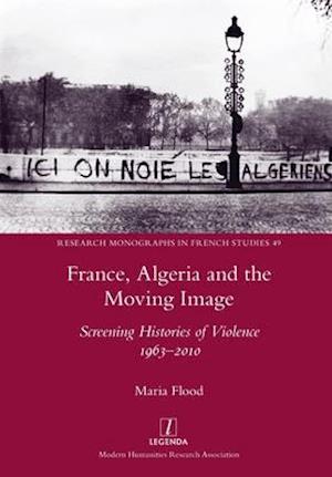 France, Algeria and the Moving Image