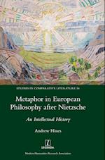 Metaphor in European Philosophy after Nietzsche