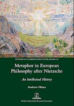 Metaphor in European Philosophy after Nietzsche