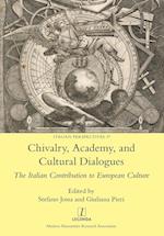 Chivalry, Academy, and Cultural Dialogues