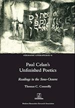 Paul Celan's Unfinished Poetics