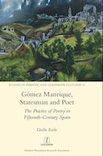 Gómez Manrique, Statesman and Poet