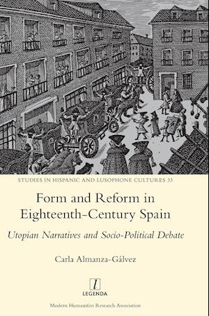 Form and Reform in Eighteenth-Century Spain