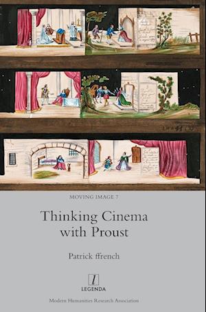 Thinking Cinema with Proust