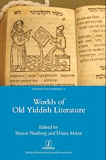 Worlds of Old Yiddish Literature 