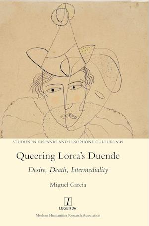 Queering Lorca's Duende