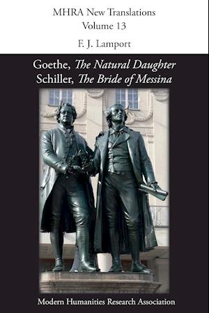 Goethe, 'The Natural Daughter'; Schiller, 'The Bride of Messina'