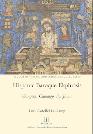 Hispanic Baroque Ekphrasis