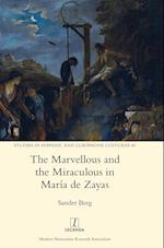 The Marvellous and the Miraculous in María de Zayas