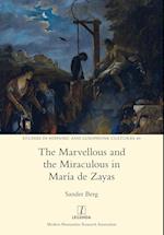 The Marvellous and the Miraculous in María de Zayas 
