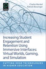 Increasing Student Engagement and Retention Using Immersive Interfaces