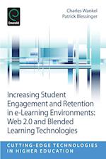 Increasing Student Engagement and Retention in E-Learning Environments