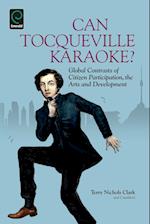 Can Tocqueville Karaoke?