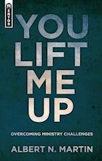 You Lift Me Up